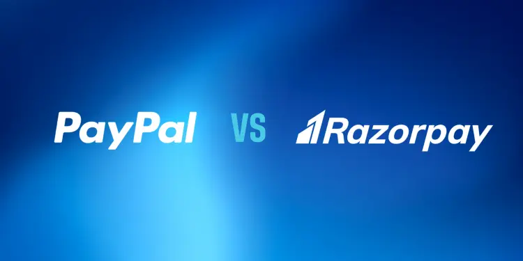PayPal vs Razorpay: Which Payment Gateway is Best for Your Business in 2025? PayPal vs Razorpay: Which Payment Gateway is Best for Your Business in 2025? - TechResearch
