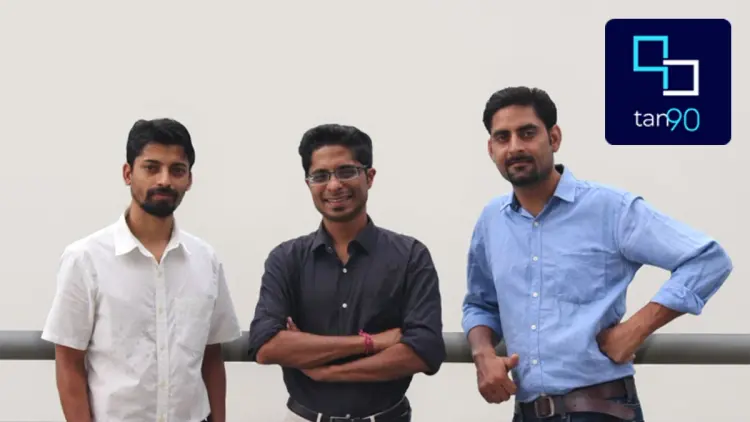 Chennai-Based Tan90 Raises ₹20 Crore in Series A Round Chennai-Based Tan90 Raises ₹20 Crore in Series A Round - TechResearch