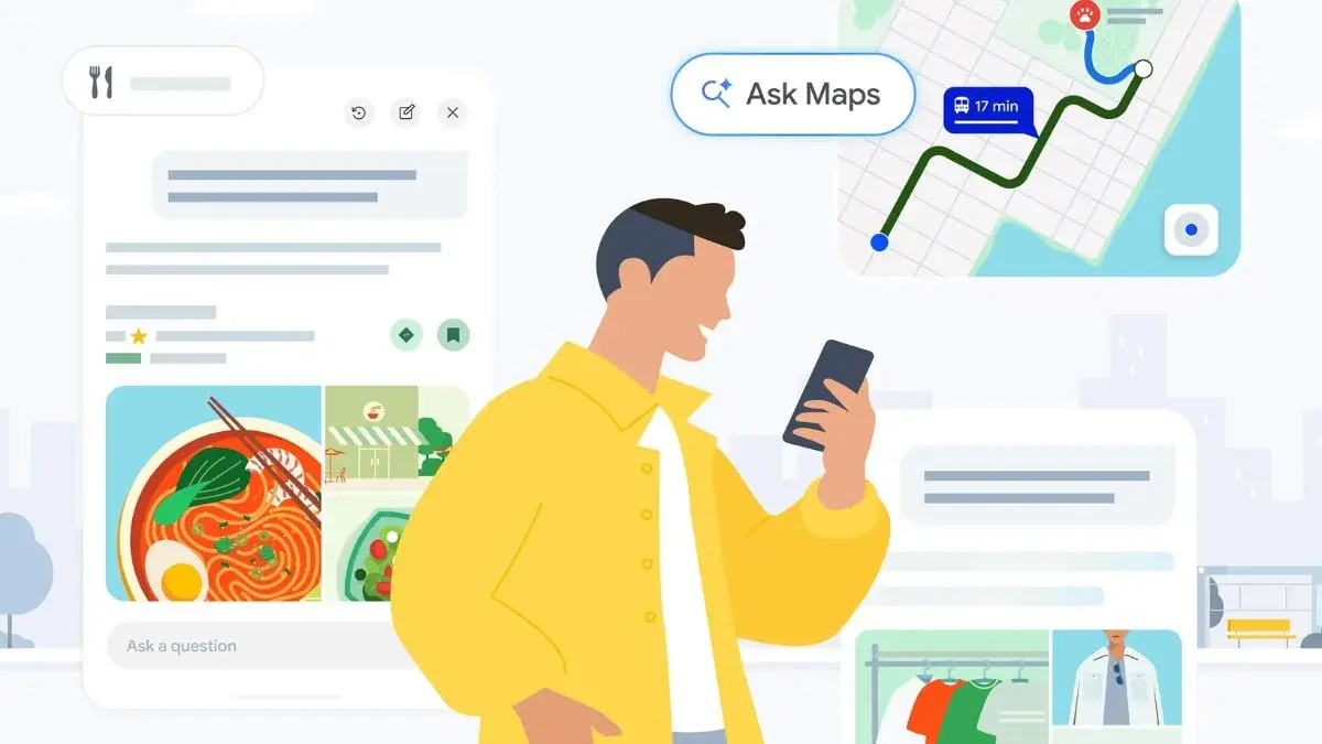 "Ask Maps" Gets New Agentic Features in Latest Google Maps AI Update Google Maps AI update