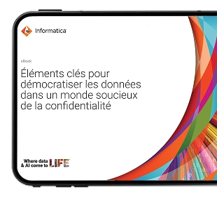 Informatica - Comment les CDO peuvent ouvrir l'accès aux données sans risques