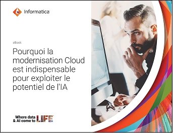 informatica - Modernisation Cloud  La clé pour libérer le plein potentiel de l'IA